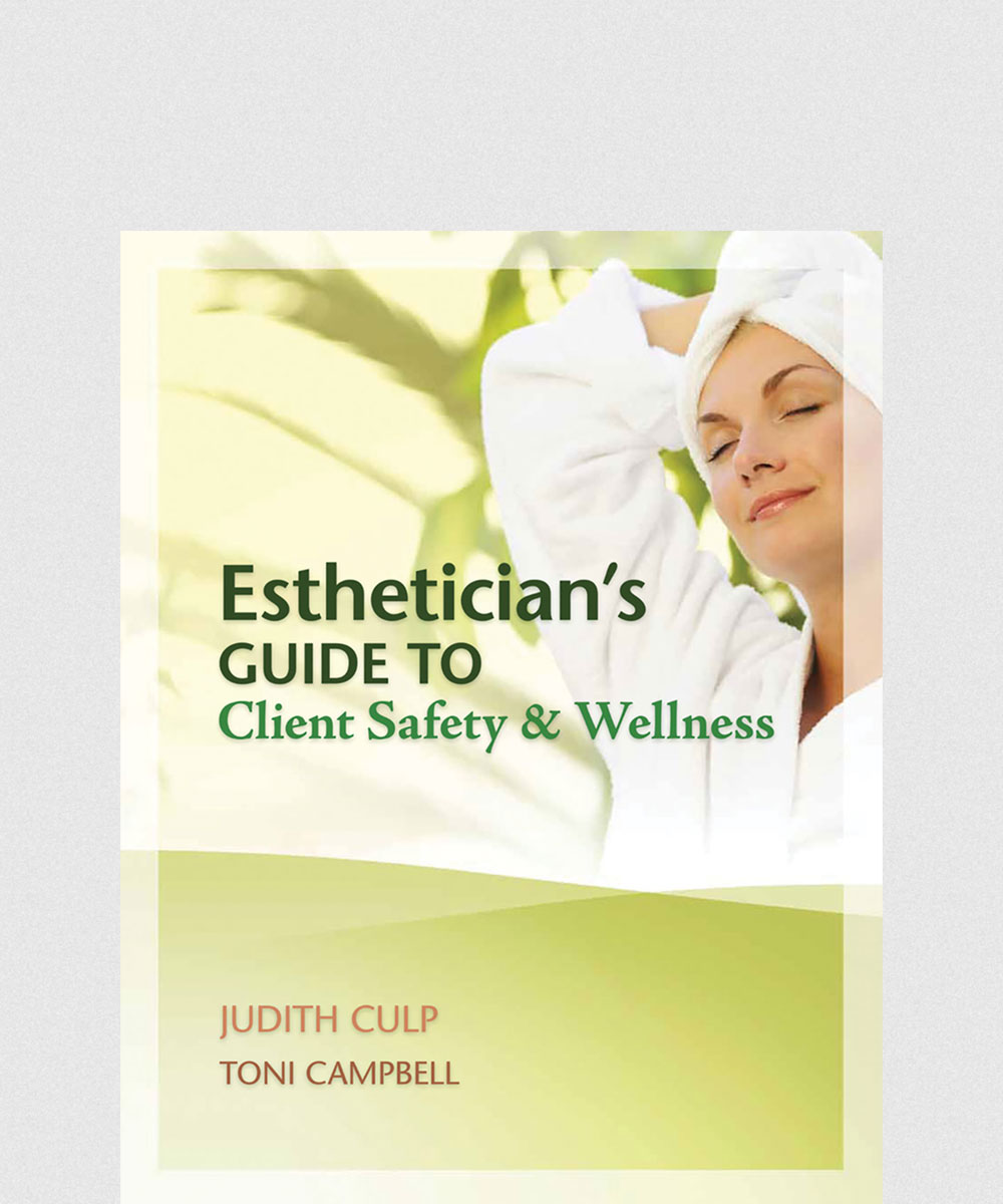 ESTHETICIAN'S GUIDE TO CLIENT SAFETY & WELLNESS